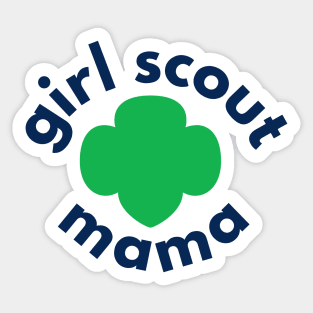 Girl Scout Mamas - Proud and Loud Sticker